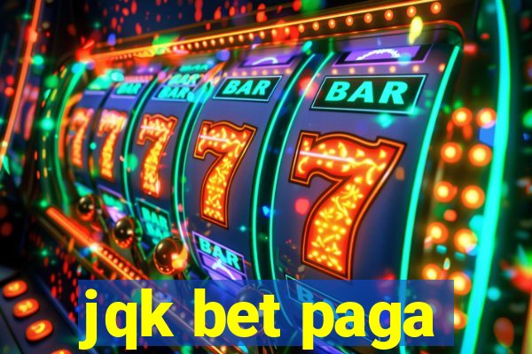 jqk bet paga